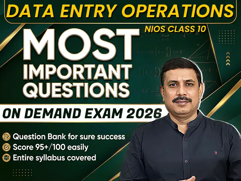 NIOS CLASS 10 Data Entry Operations (229) Important Question English Medium | On Demand Jan-March 2026 Exam