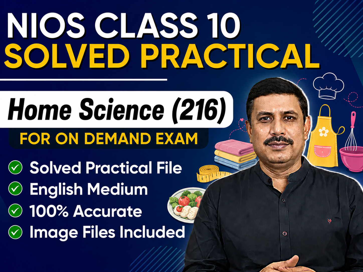 NIOS CLASS 10 Home Science (216) Solved Practical English Medium For On Demand Exam June-Sept 2026