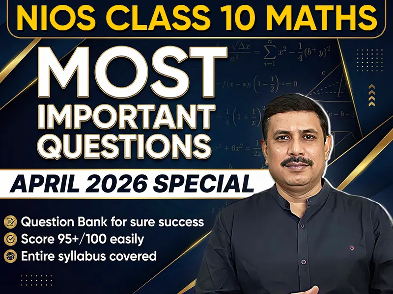NIOS CLASS 10 Mathematics (211) Important Question English Medium | April 2026 Exam