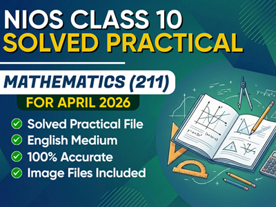 NIOS CLASS 10TH Mathematics (211) Solved Practical English Medium | April 2026 Public Exam