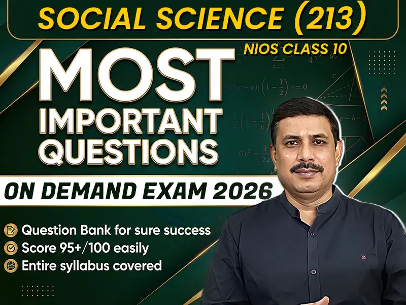 NIOS CLASS 10 Social Science (213) Important Question English Medium | On Demand Exam Jan-March 2026 Exam