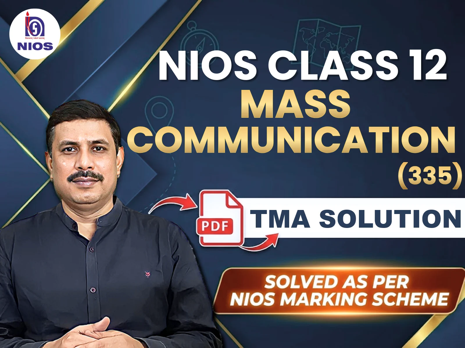 NIOS CLASS 12TH Mass Communication (335) TMA Solution PDF | April 2026 Public Exam